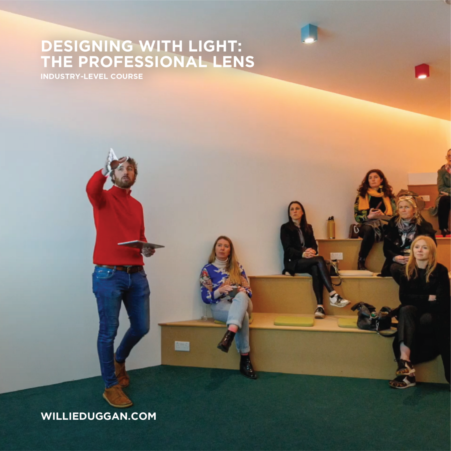 Designing with Light: The Professional Lens, a CPD lighting course from Willie Duggan
